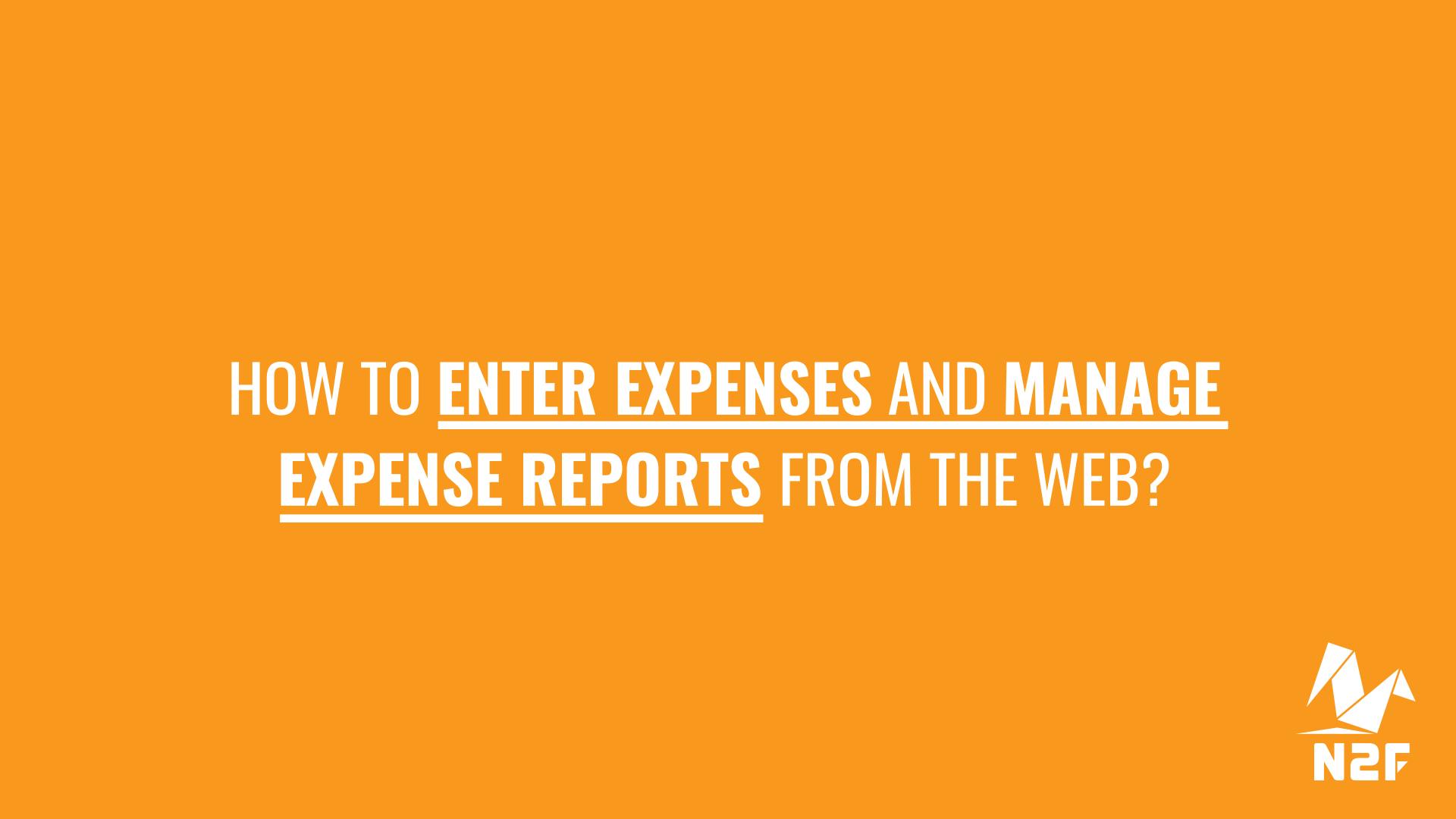 How to enter expenses and manage expense reports from the web?