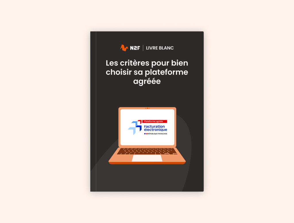 Guide : critères pour choisir sa plateforme agréée (PDP)