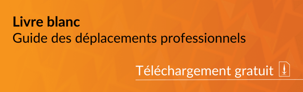 Télécharger le guide complet des déplacements professionnels